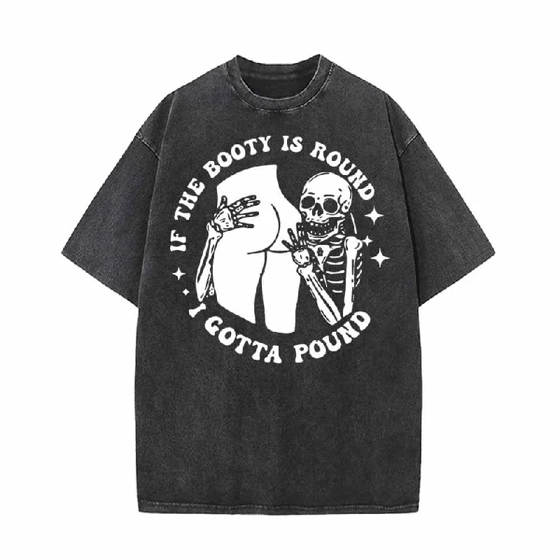 I Gotta Pound Vintage Washed T-shirt-- Welt Pockets Slit Pockets