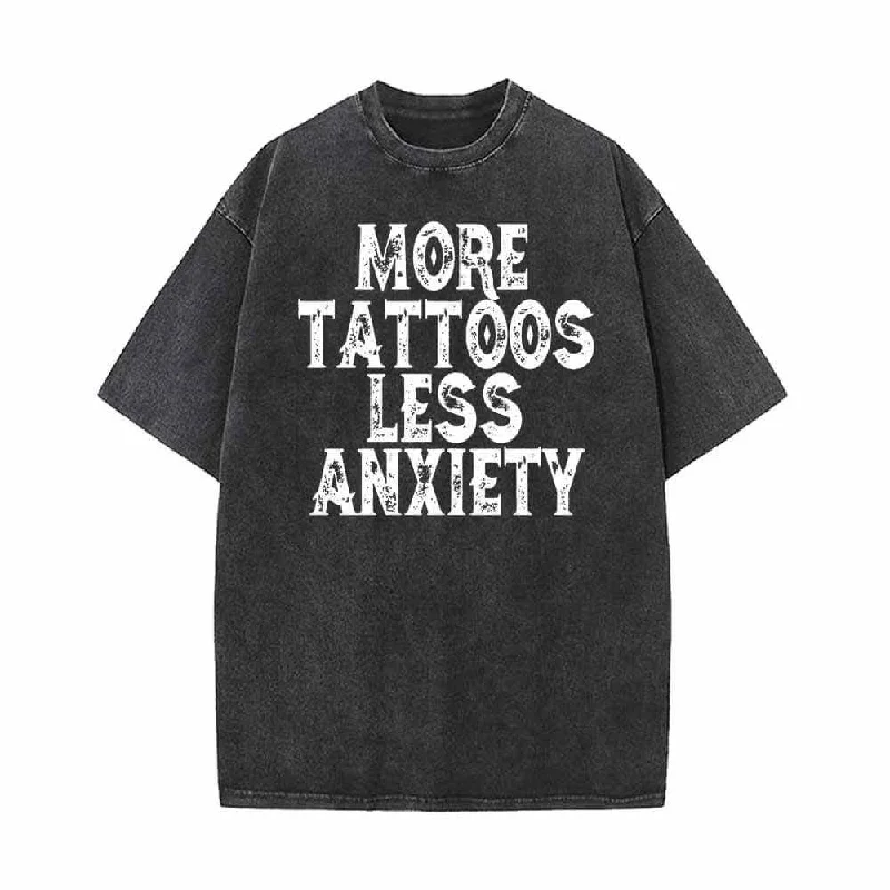 More Tattoos Less Anxiety Vintage Washed T-shirt-- Hooded Caped Shawl Collar