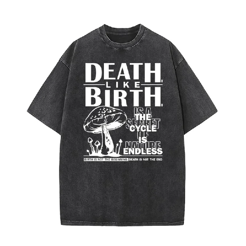 Death Like Birth Mushroom Vintage Washed T-shirt-- Satin Blend Silk Blend Wool Blend Death Like Birth Mushroom Vintage Washed T-shirt-- Satin Blend Silk Blend Wool Blend
