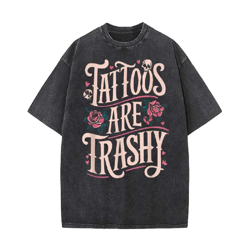 Tattoos Are Trashy Skull Rose Vintage Washed T-shirt-- Satin Blend Silk Blend Wool Blend Tattoos Are Trashy Skull Rose Vintage Washed T-shirt-- Satin Blend Silk Blend Wool Blend
