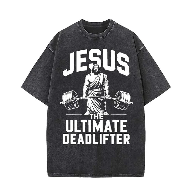 Jesus The Ultimate Deadlifter Vintage Washed T-shirt-- Collared T-Shirt Boat Neck A-Line Jesus The Ultimate Deadlifter Vintage Washed T-shirt-- Collared T-Shirt Boat Neck A-Line