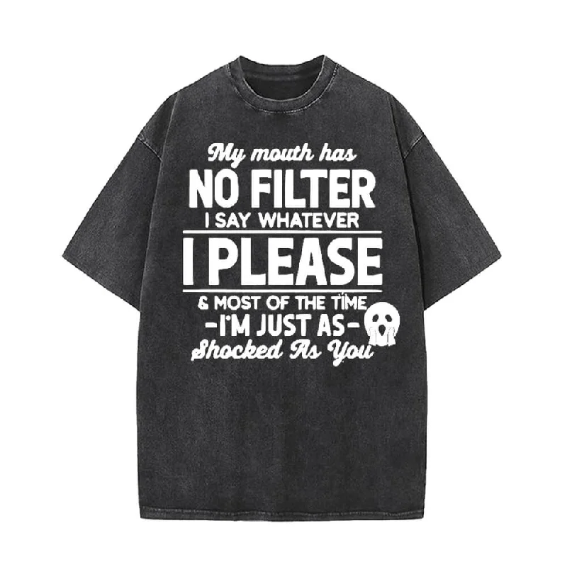 My Mouth Has No Filter Vintage Washed T-shirt-- Elegant Classic Vintage