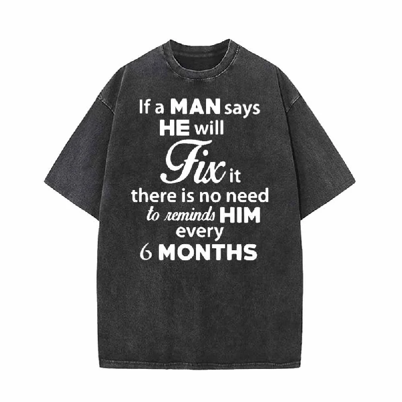 If A Man Says He Will Fix It Vintage Washed T-shirt-- Jersey Fabric Tulle Fabric Batik Fabric If A Man Says He Will Fix It Vintage Washed T-shirt-- Jersey Fabric Tulle Fabric Batik Fabric