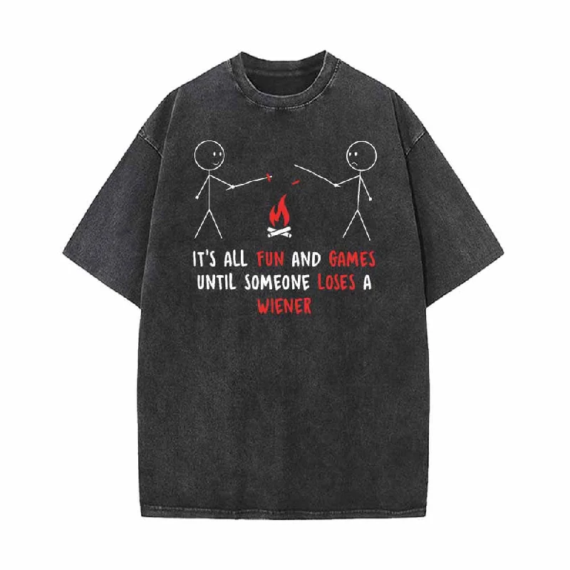 It’s All Fun And Games Until Someone Loses A Wiener Vintage Washed T-shirt-- Print Jacquard Patchwork