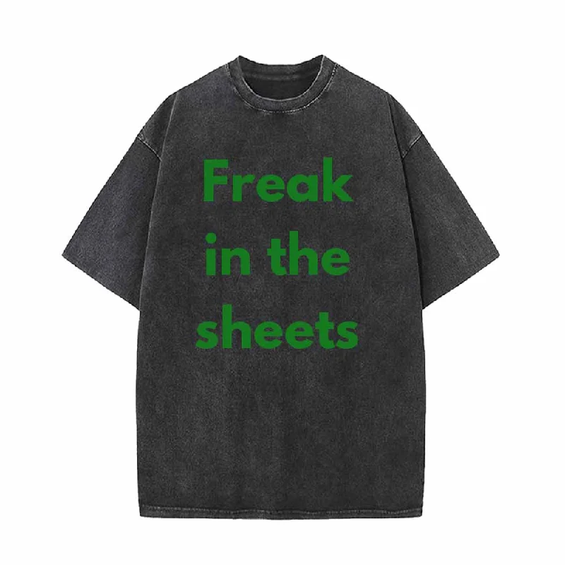 Freak In The Sheets Vintage Washed T-shirt-- Boxy Fit Fitted Loose