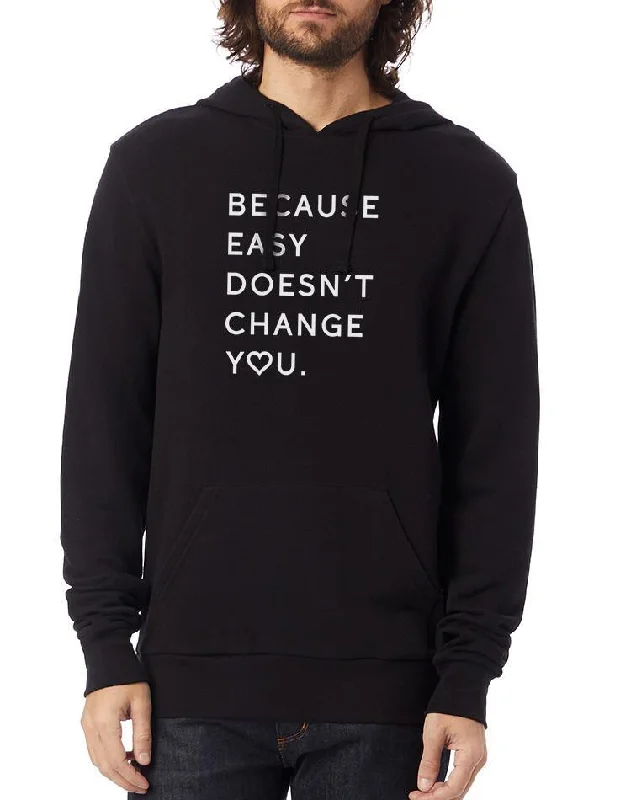 Unisex Because Easy Doesn't Washed Terry Pullover Hoodie Alpaca Blend Soft