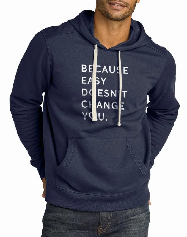 Unisex Because Easy Doesn't True Recycled Pullover Hoodie Besom Neck Pullover